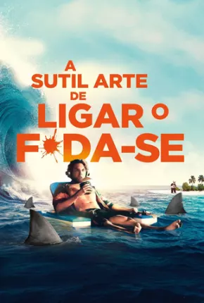 A Sutil Arte de Ligar o F*da-se Download