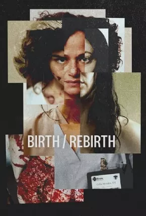 Birth/Rebirth - Legendado Torrent Download