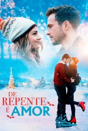 De Repente é Amor - Christmas on Ice Download