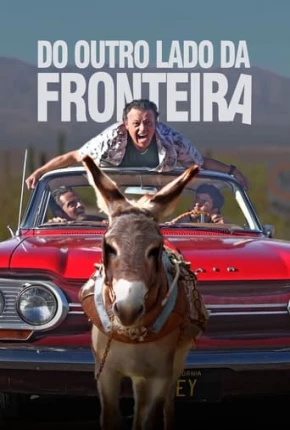 Do Outro Lado da Fronteira - Ruta Madre Torrent Download