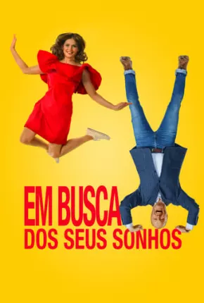 Em Busca dos Seus Sonhos Torrent Download