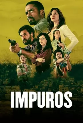 Impuros - 4ª Temporada Torrent Download