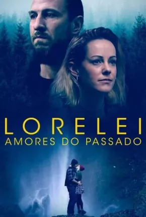 Lorelei - Amores do Passado Torrent Download