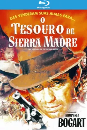 O Tesouro de Sierra Madre  Download