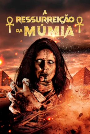 A Ressurreição da Múmia Download