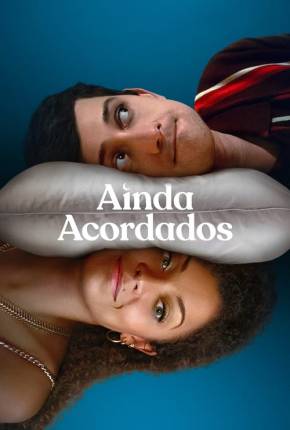 Ainda Acordados - 1ª Temporada Torrent Download