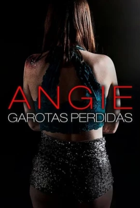 Angie - Garotas Perdidas Torrent Download