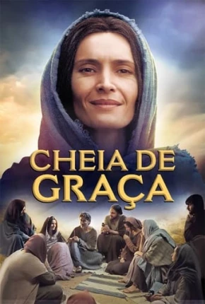 Cheia de Graça Torrent Download