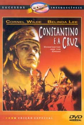 Constantino e a Cruz / Costantino il Grande  Download