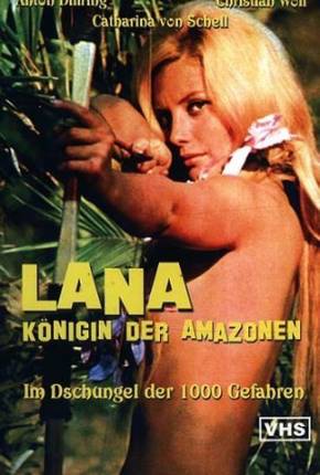 Lana, Rainha das Amazonas - Legendado  Download