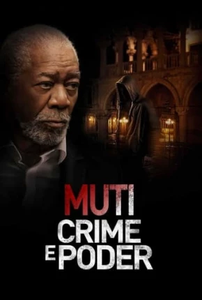 Muti - Crime e Poder Torrent Download