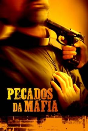 Pecados da Máfia Torrent Download