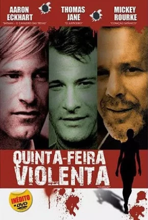 Quinta-Feira Violenta / Thursday Torrent Download