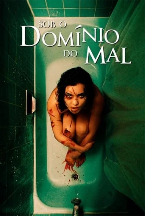 Sob o Domínio do Mal Download