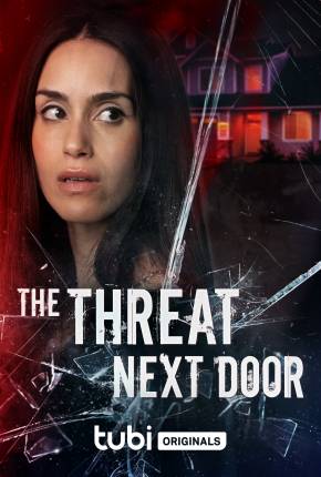 The Threat Next Door - Legendado Download