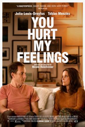 You Hurt My Feelings - Legendado Torrent Download