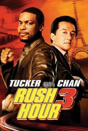 A Hora do Rush 3 / Rush Hour 3  Download