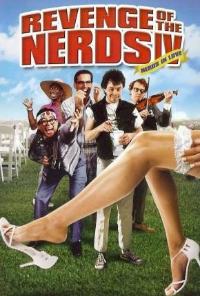 A Vingança dos Nerds 4 - Os Nerds Também Amam  Download