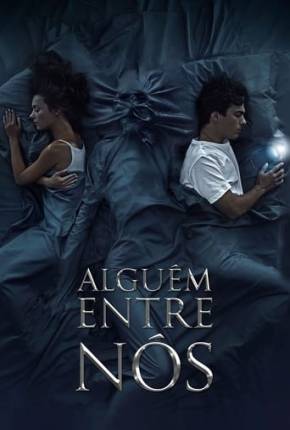 Alguém Entre Nós Torrent Download