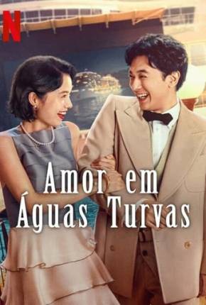 Amor Em Águas Turvas Torrent Download