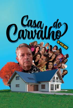 Casa do Carvalho - O Filme Torrent Download