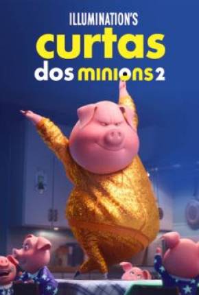 Curtas dos Minions Volume 2 Torrent Download