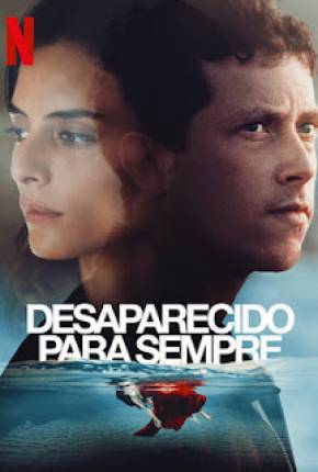 Desaparecido Para Sempre - 1ª Temporada Torrent Download