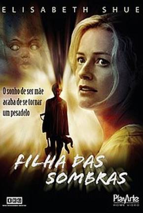 Filha das Sombras / First Born  Download