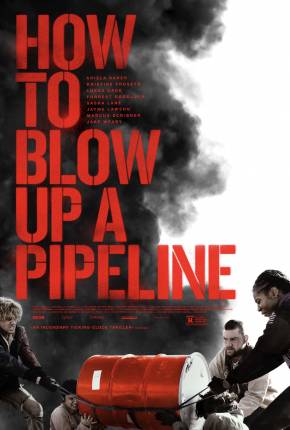 How to Blow Up a Pipeline - Legendado Download