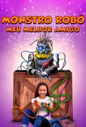 Monstro Robô - Meu Melhor Amigo Download