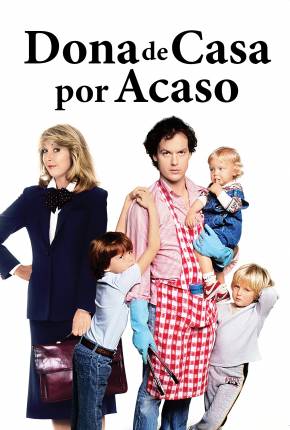 Mr. Mom - Dona de Casa por Acaso  Download