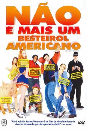 Não é Mais um Besteirol Americano / Not Another Teen Movie  Download