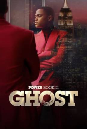 Power Book II - Ghost - 3ª Temporada Legendada Torrent Download