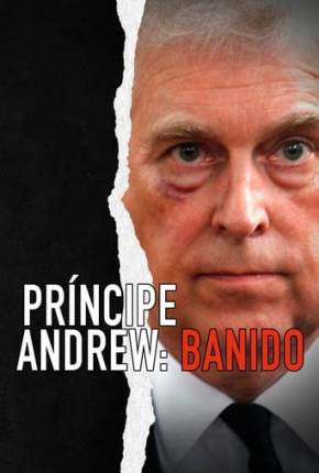 Príncipe Andrew - Banido Torrent Download