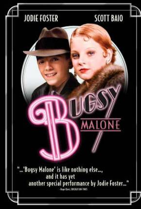 Quando as Metralhadoras Cospem / Bugsy Malone  Download