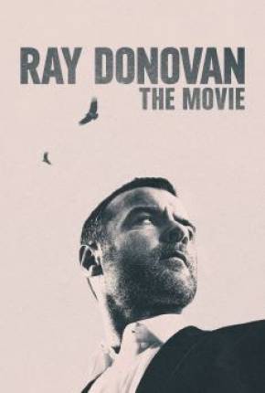 Ray Donovan - O Filme Torrent Download