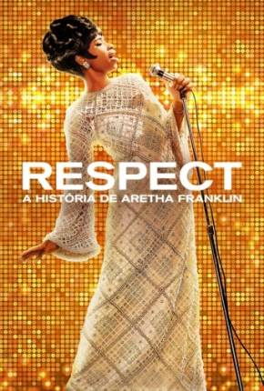 Respect - A História de Aretha Franklin Torrent Download