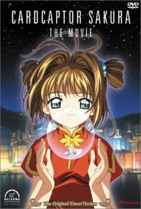 Sakura Card Captors: O Filme / Sakura Card Captors: Viagem Para Hong Kong  Download