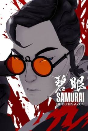 Samurai de Olhos Azuis - 1ª Temporada Torrent Download