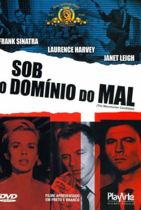 Sob o Domínio do Mal / The Manchurian Candidate  Download