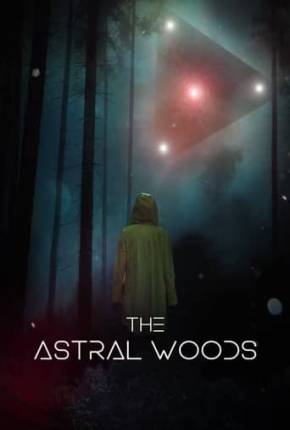 The Astral Woods - Legendado Download