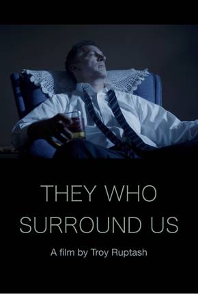 They Who Surround Us - Legendado Torrent Download