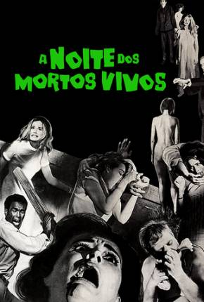 A Noite dos Mortos-Vivos 1968  Download