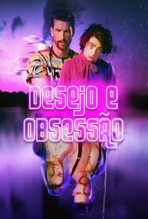 Desejo e Obsessão Torrent Download