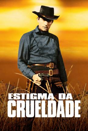 Estigma da Crueldade Download