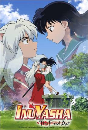 InuYasha Ato Final / Inuyasha - The Final Act  Download