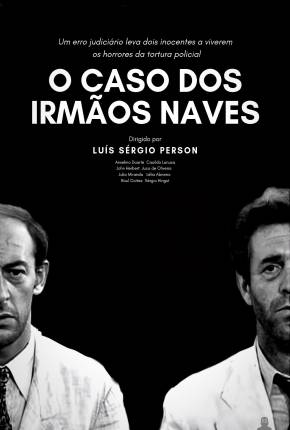 O Caso dos Irmãos Naves  Download