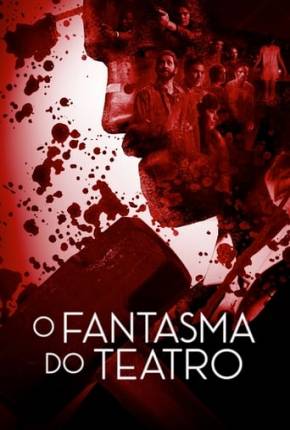 O Fantasma do Teatro Torrent Download