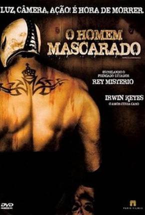 O Homem Mascarado / El Mascarado Massacre  Download