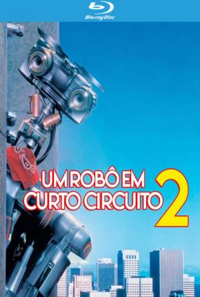 Um Robô em Curto Circuito 2 BluRay  Download